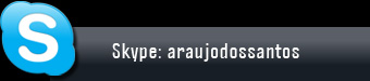 Skype: araujodossantos